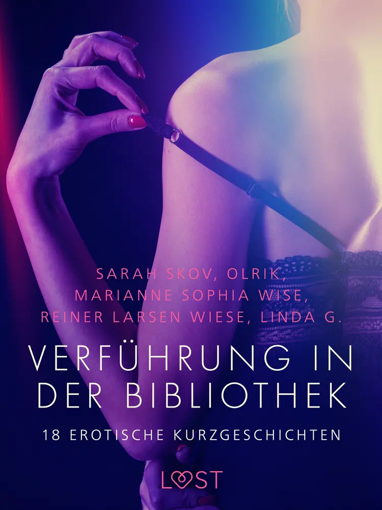 Verführung in der Bibliothek - 18 erotische Kurzgeschichten af Marianne Sophia Wise