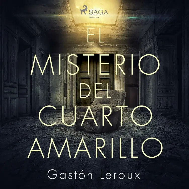 El misterio del cuarto amarillo af Gaston Leroux