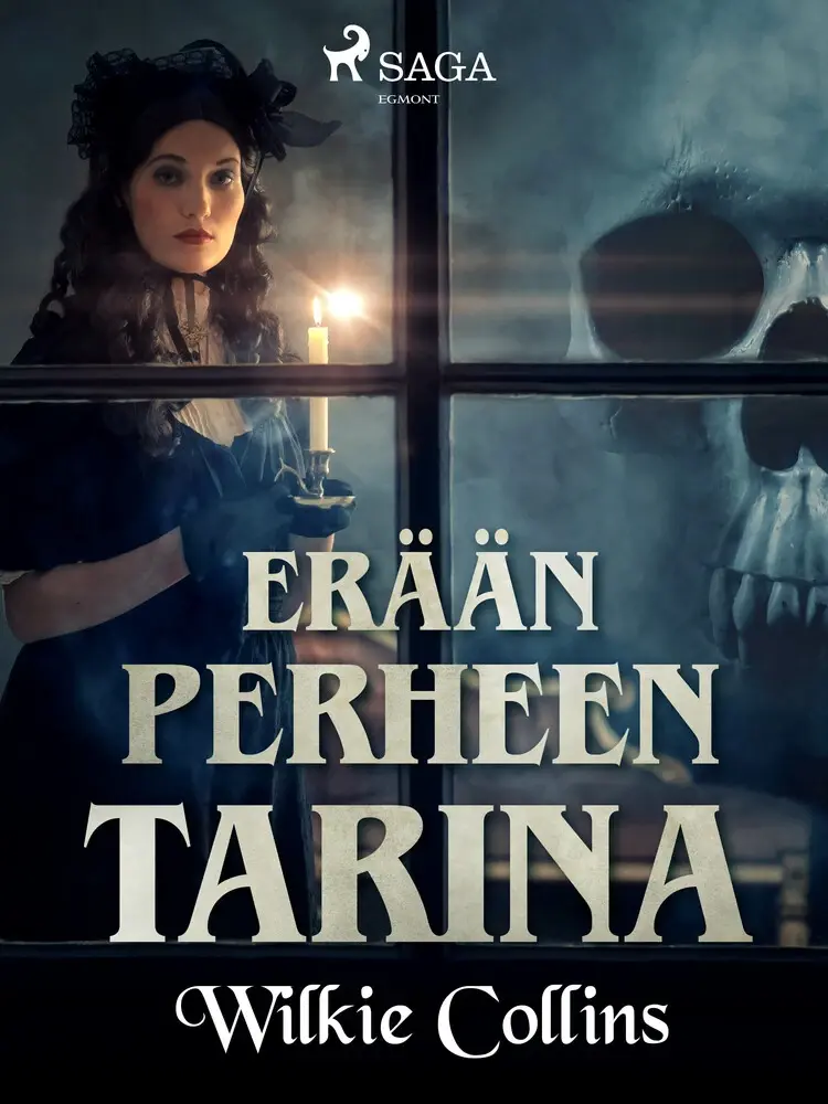 Erään perheen tarina af Wilkie Collins