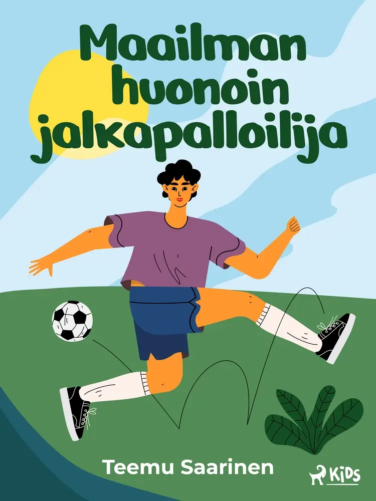 Maailman huonoin jalkapalloilija af Teemu Saarinen