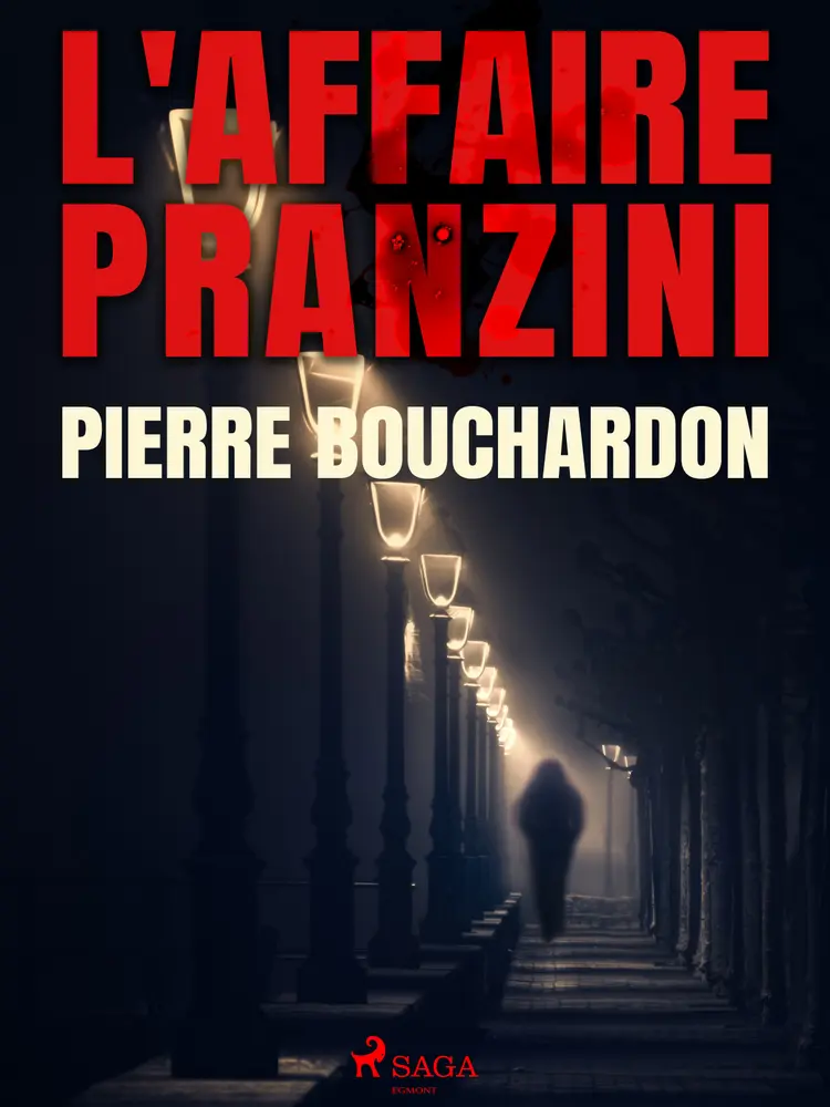 L'Affaire Pranzini af Pierre Bouchardon