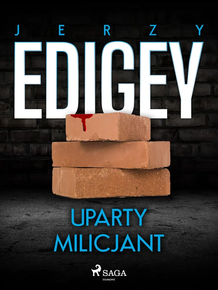 Uparty milicjant af Jerzy Edigey