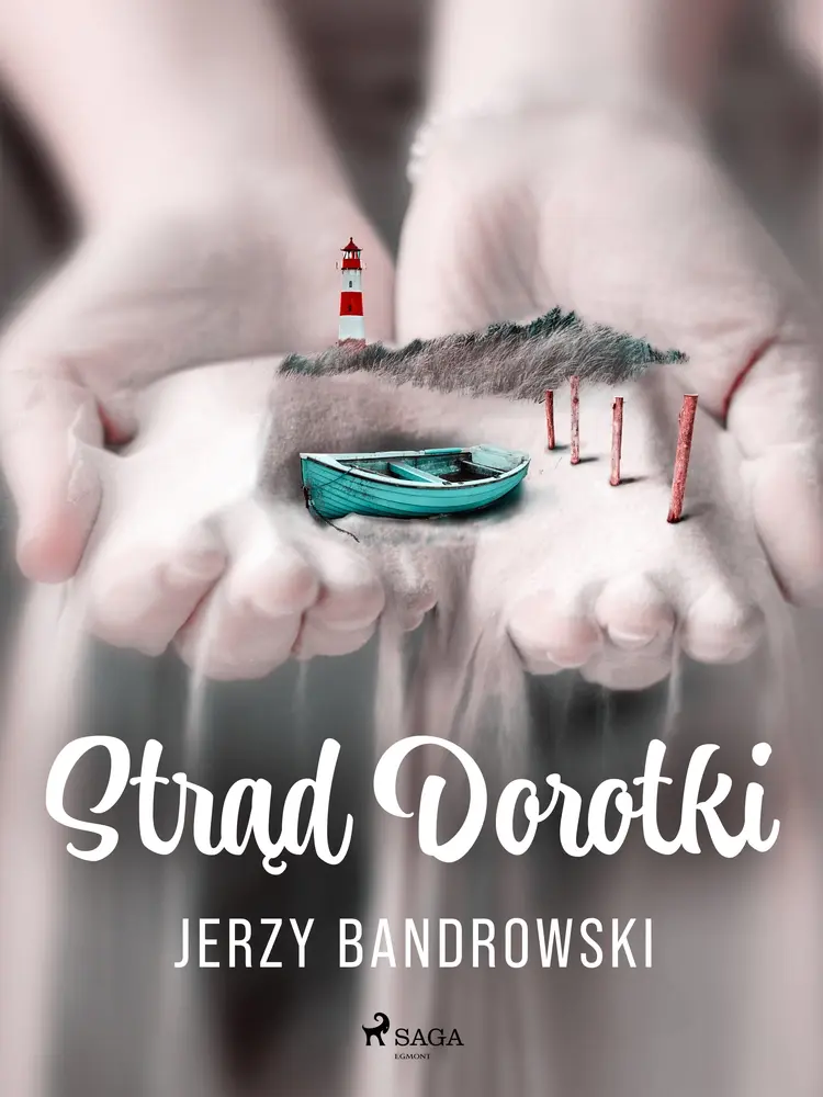 Strąd Dorotki af Jerzy Bandrowski