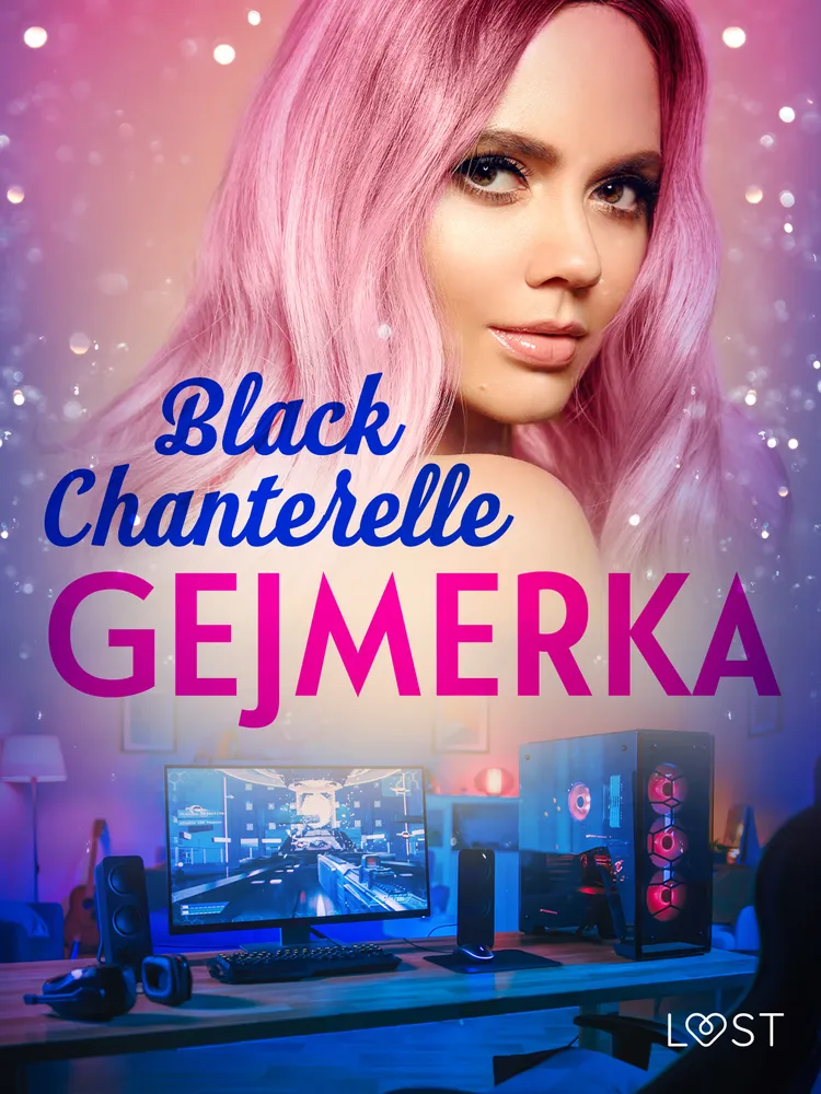 Gejmerka - opowiadanie erotyczne af Black Chanterelle