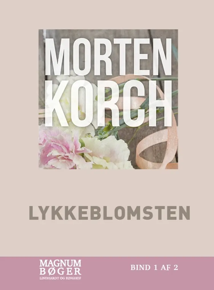 Lykkeblomsten af Morten Korch