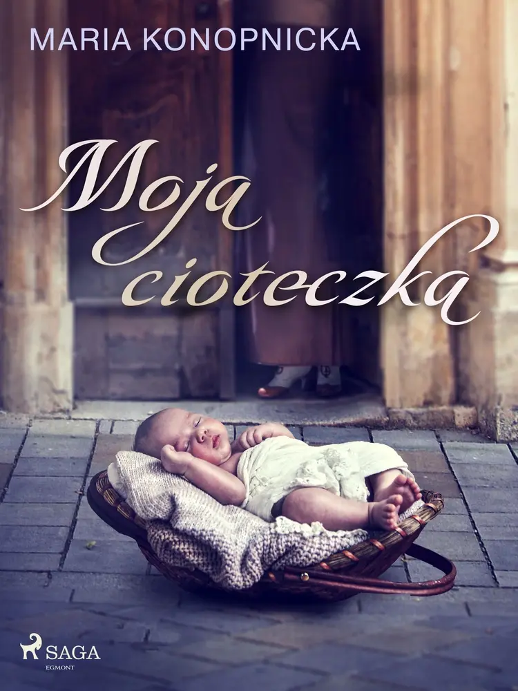 Moja cioteczka af Maria Konopnicka