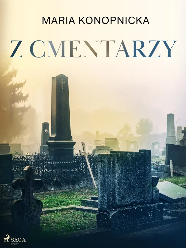Z cmentarzy af Maria Konopnicka