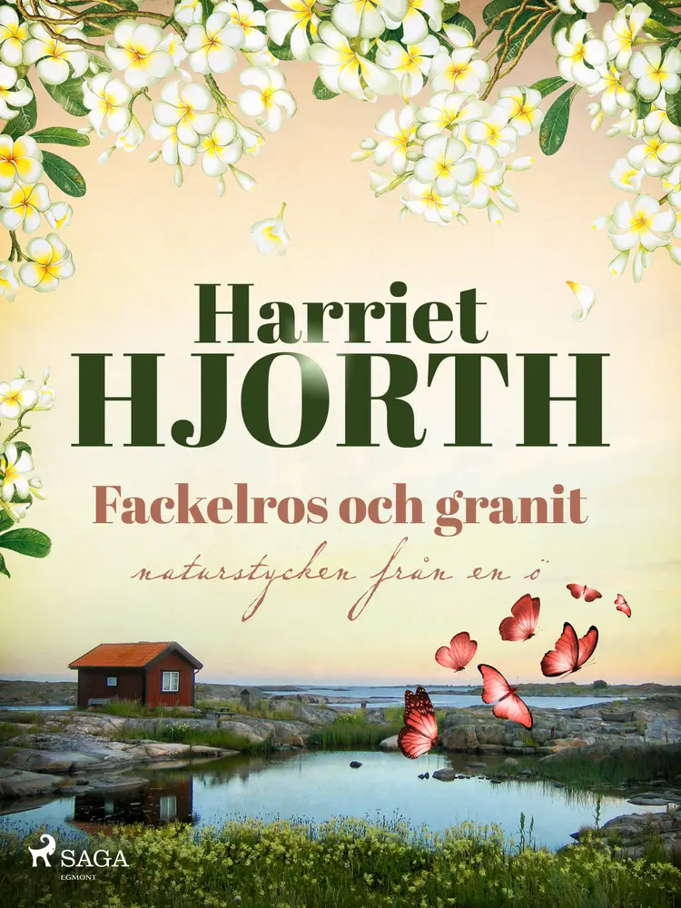 Fackelros och granit af Harriet Hjorth