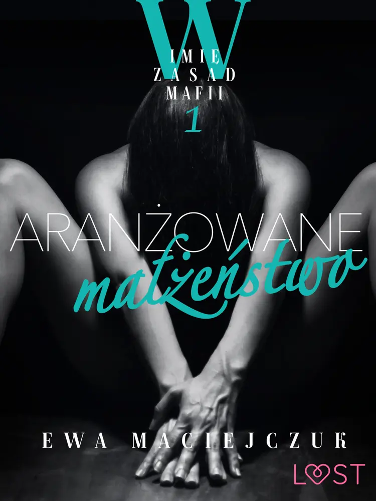 Aranżowane małżeństwo - opowiadanie erotyczne af Ewa Maciejczuk