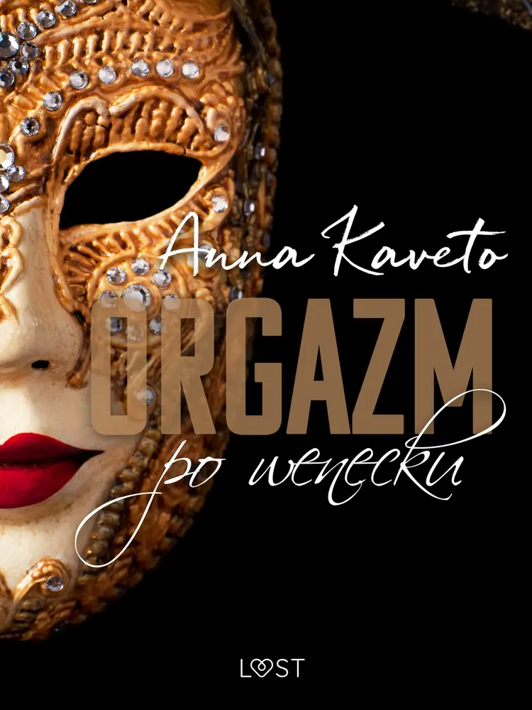 Orgazm po wenecku - opowiadanie erotyczne af Anna Kaveto