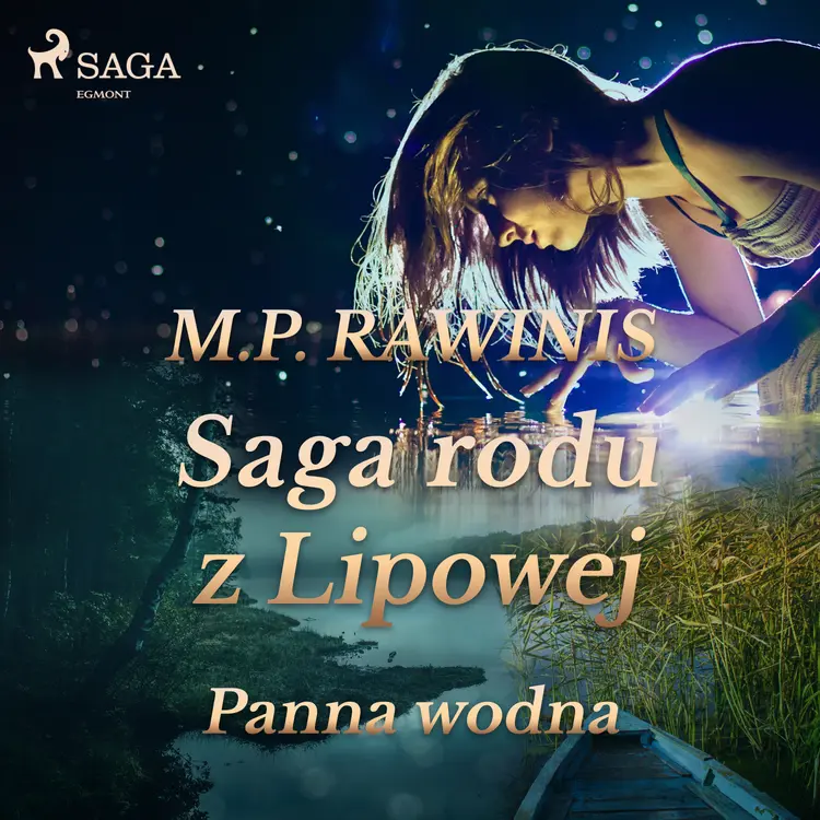 Saga rodu z Lipowej 32: Panna wodna af Marian Piotr Rawinis
