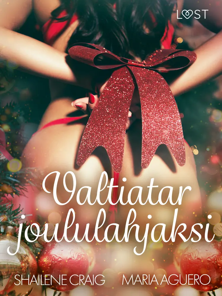 Valtiatar joululahjaksi - eroottinen novelli af Maria Aguero