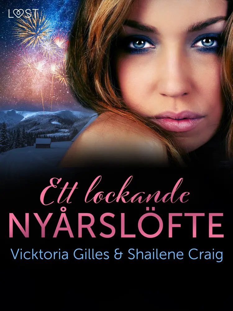Ett lockande nyårslöfte - nyårserotik af Vicktoria Gilles