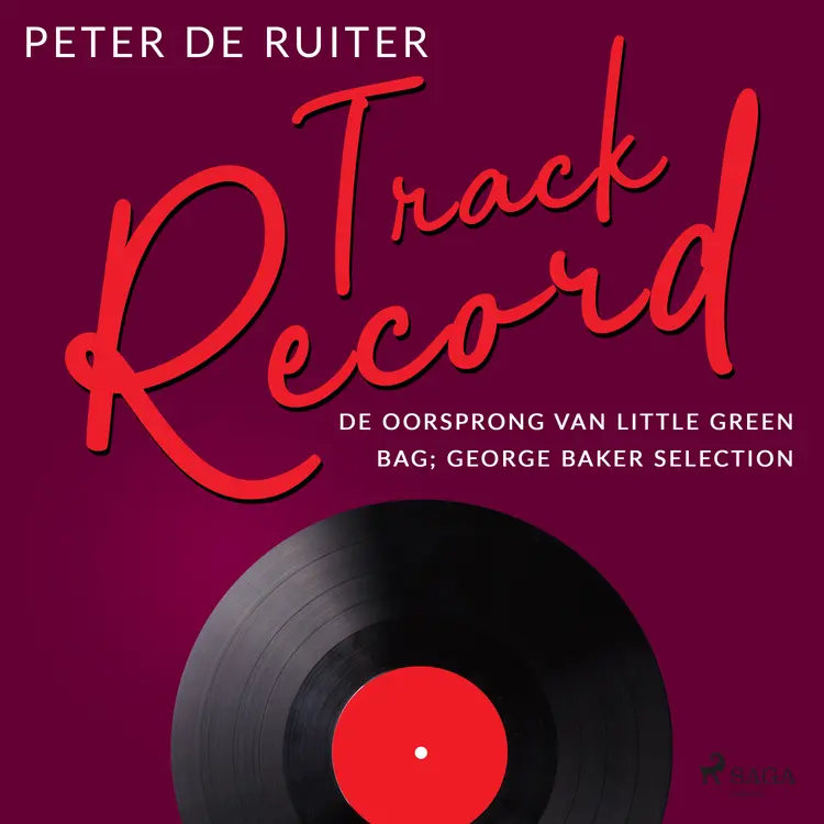 De oorsprong van Little Green Bag; George Baker Selection af Peter de Ruiter