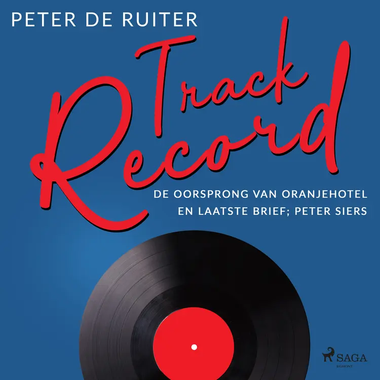 De oorsprong van Oranjehotel en Laatste brief; Peter Siers af Peter de Ruiter