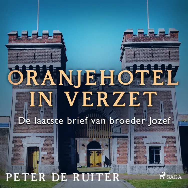 De laatste brief van broeder Jozef af Peter de Ruiter