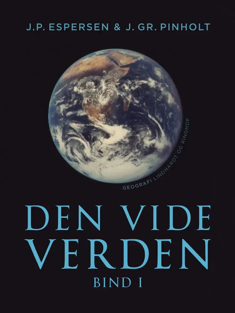 Den vide verden. Bind 1 af J.P. Espersen