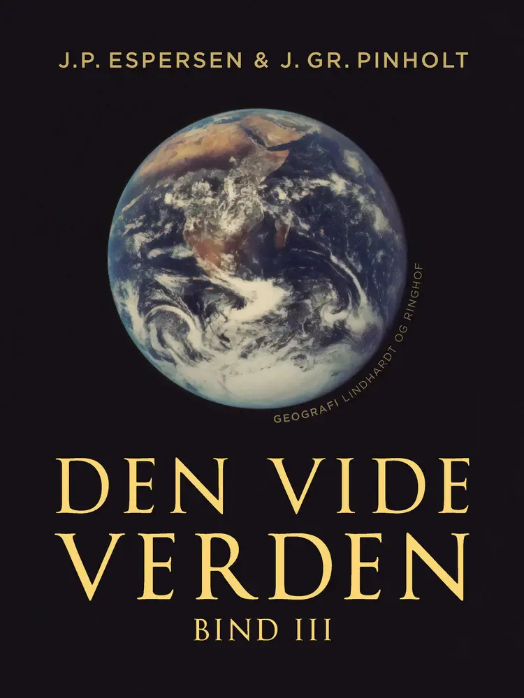 Den vide verden. Bind 3 af J.P. Espersen