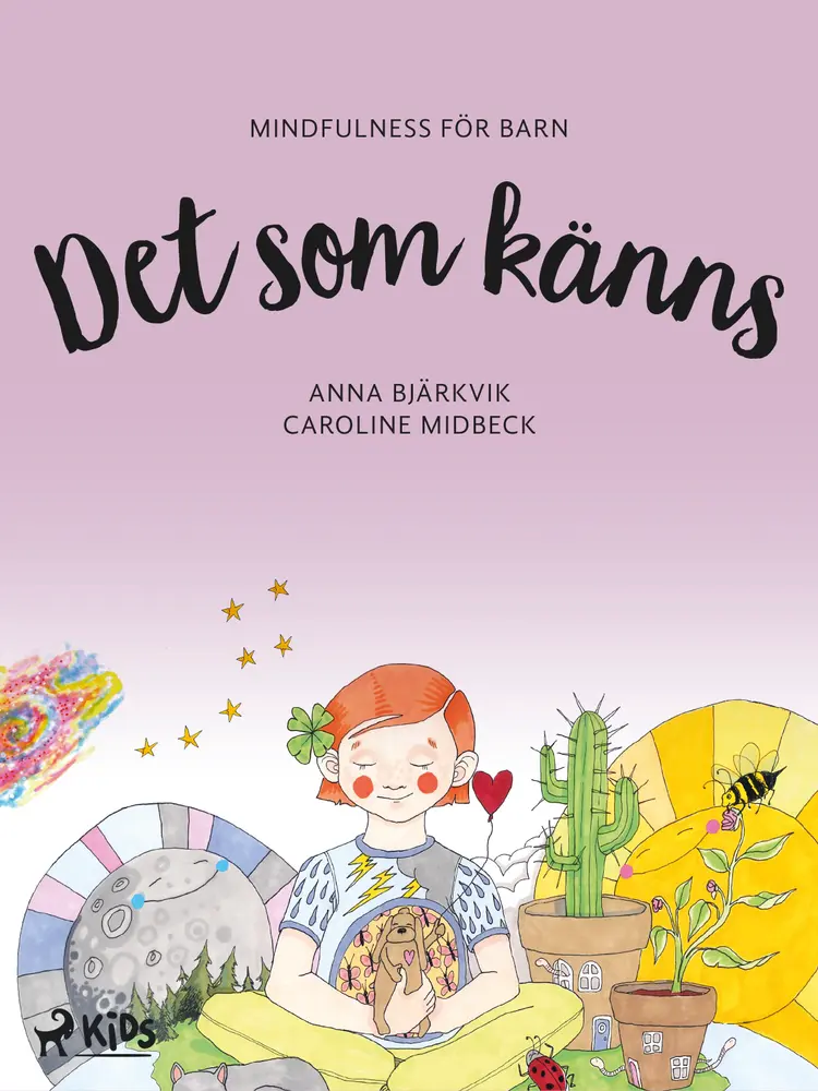 Det som känns: mindfulness för barn af Anna Bjärkvik