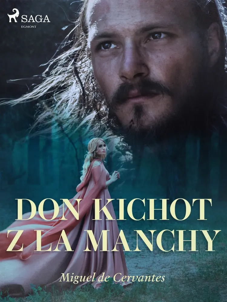 Don Kichot z La Manchy af Miguel Cervantes