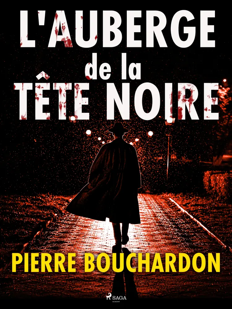 L'Auberge de la Tête Noire af Pierre Bouchardon