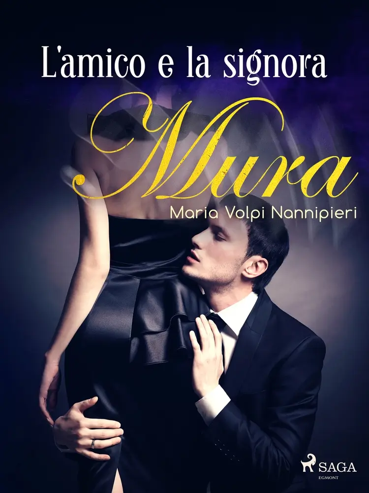 L'amico e la signora af Maria Volpi Nannipieri