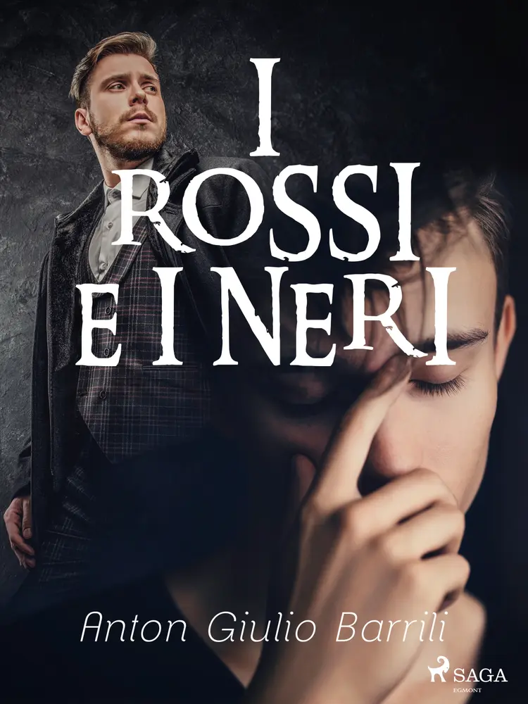 I rossi e i neri af Anton Giulio Barrili