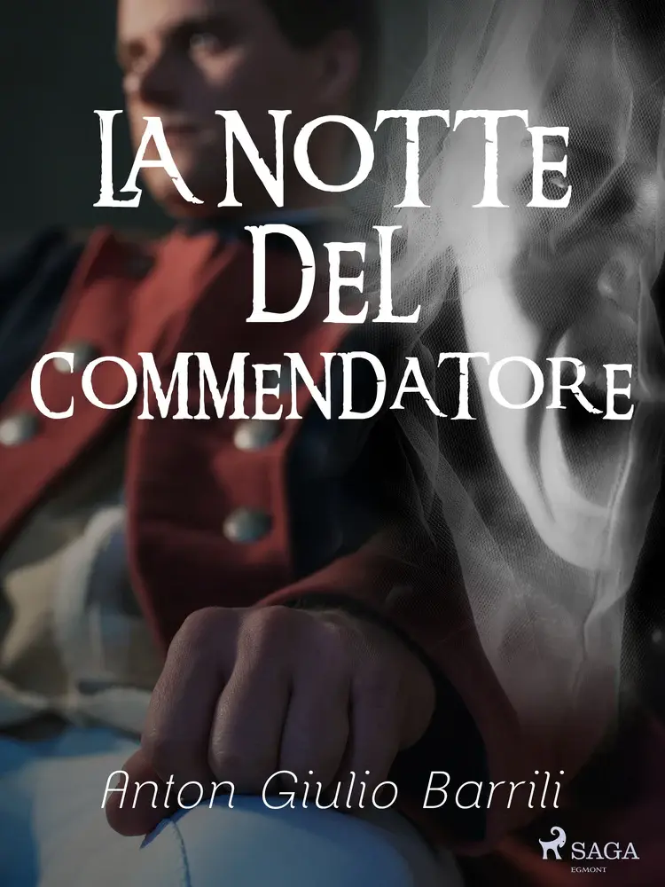 La notte del commendatore af Anton Giulio Barrili