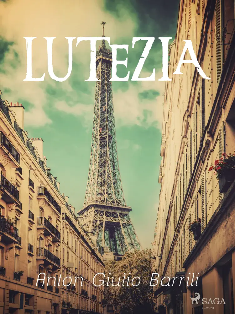 Lutezia af Anton Giulio Barrili