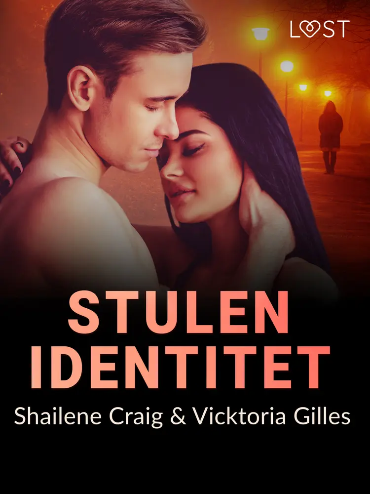 Stulen identitet - erotisk kriminalnovell af Vicktoria Gilles