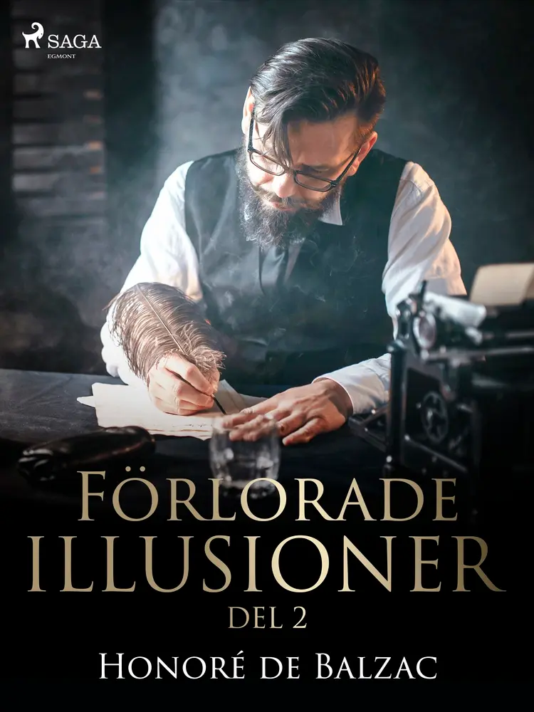 Förlorade illusioner 2 af Honoré de Balzac