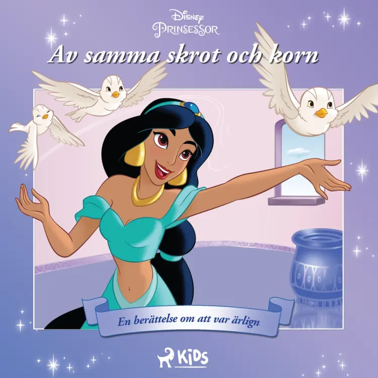 Jasmin - Av samma skrot och korn - En berättelse om att var ärlig af Disney
