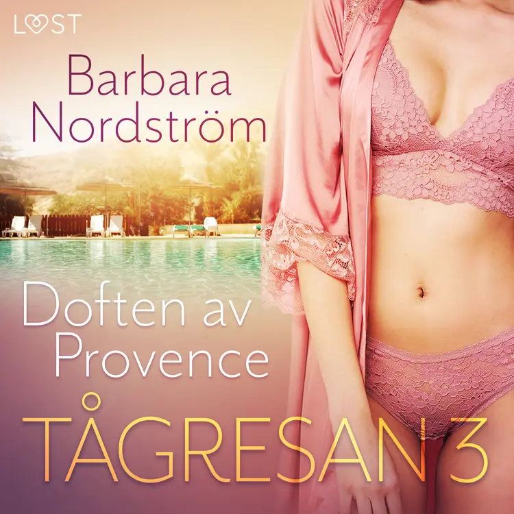 Doften av Provence - erotisk novell af Barbara Nordström