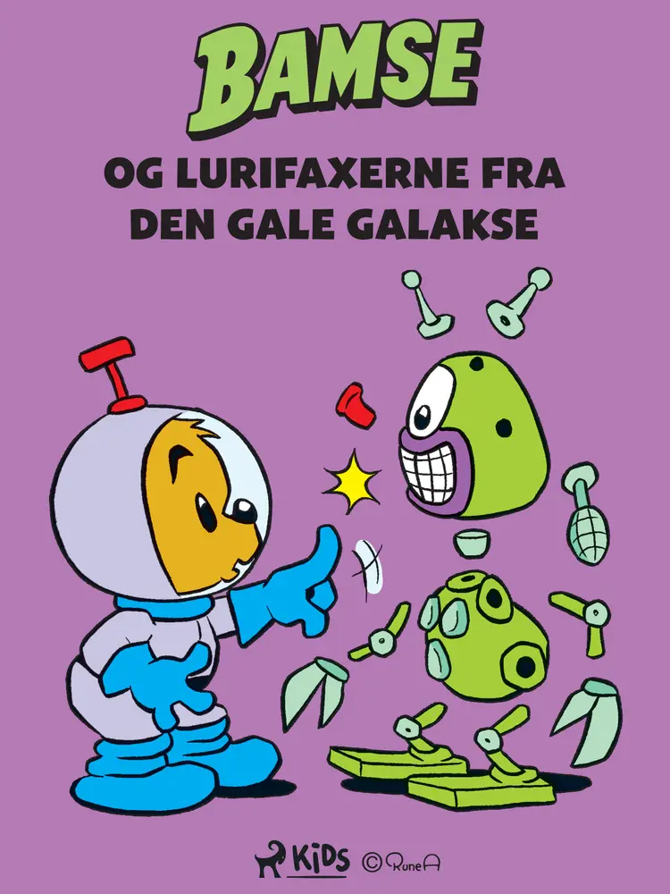 Bamse og lurifaxerne fra Den gale galakse af Mårten Melin