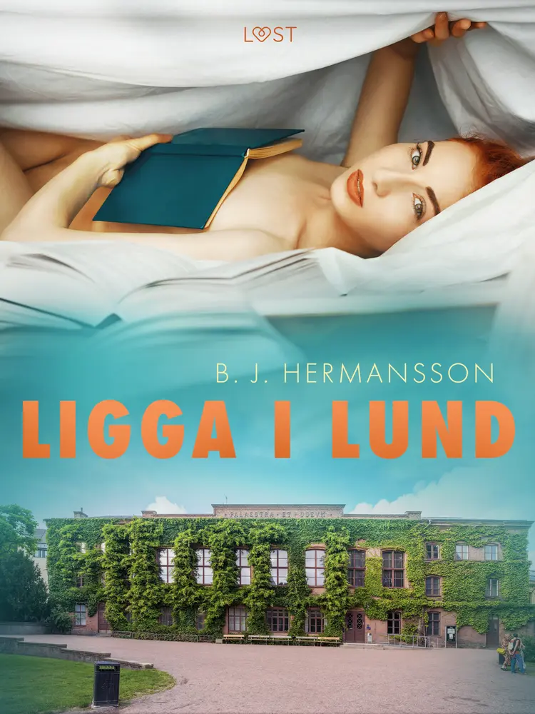 Ligga i Lund - erotisk novell af B. J. Hermansson
