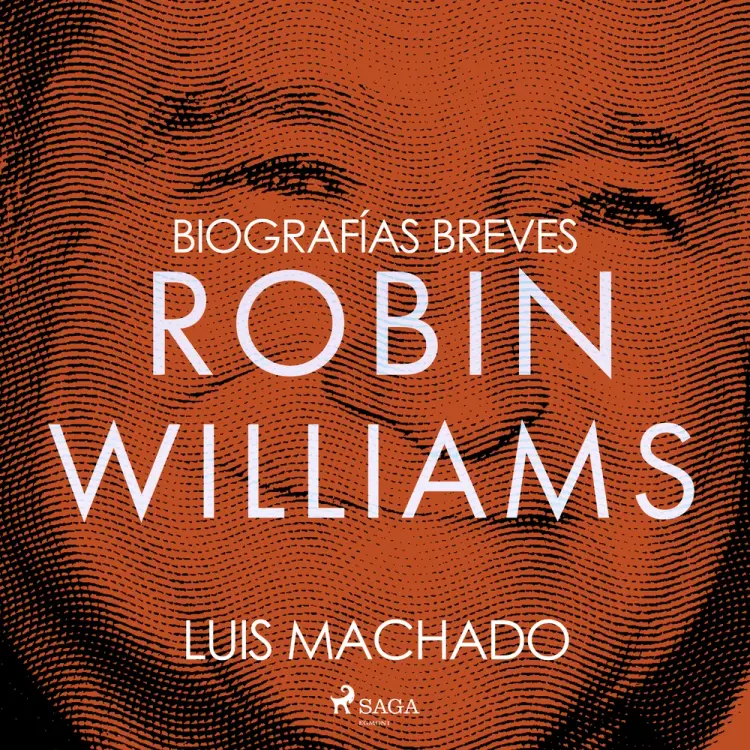 Biografías breves - Robin Williams af Luis Machado