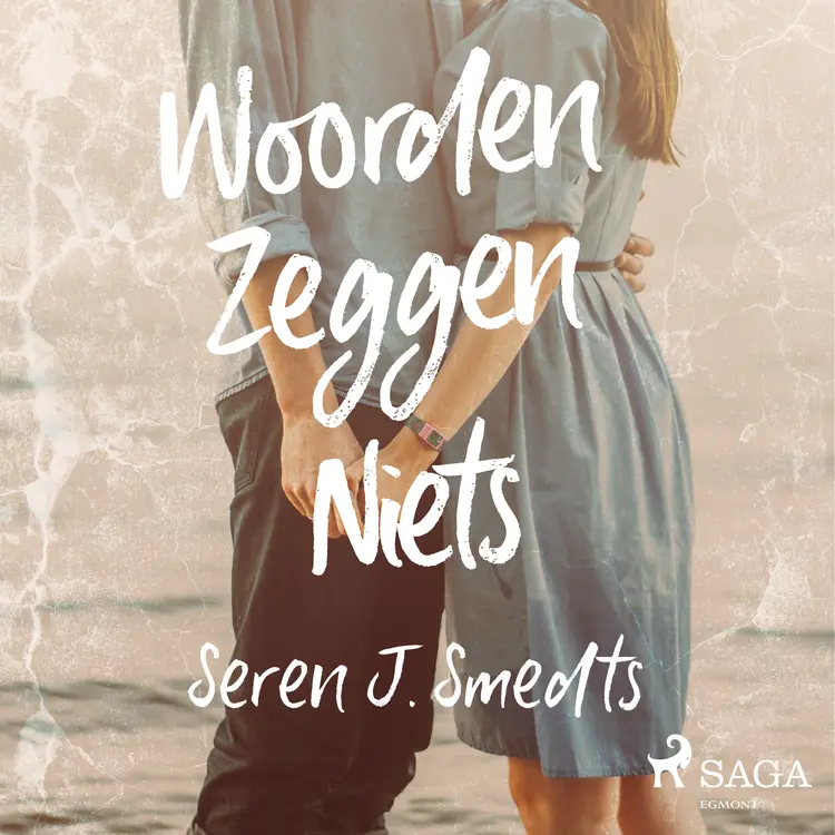 Woorden zeggen niets af Seren J. Smedts