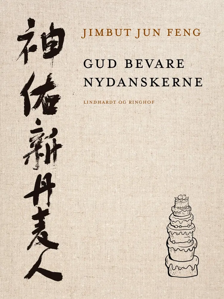 Gud bevare nydanskerne af Jimbut Jun Feng