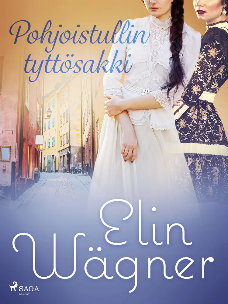 Pohjoistullin tyttösakki af Elin Wägner