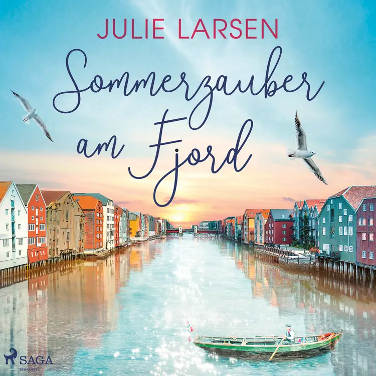 Sommerzauber am Fjord af Julie Larsen
