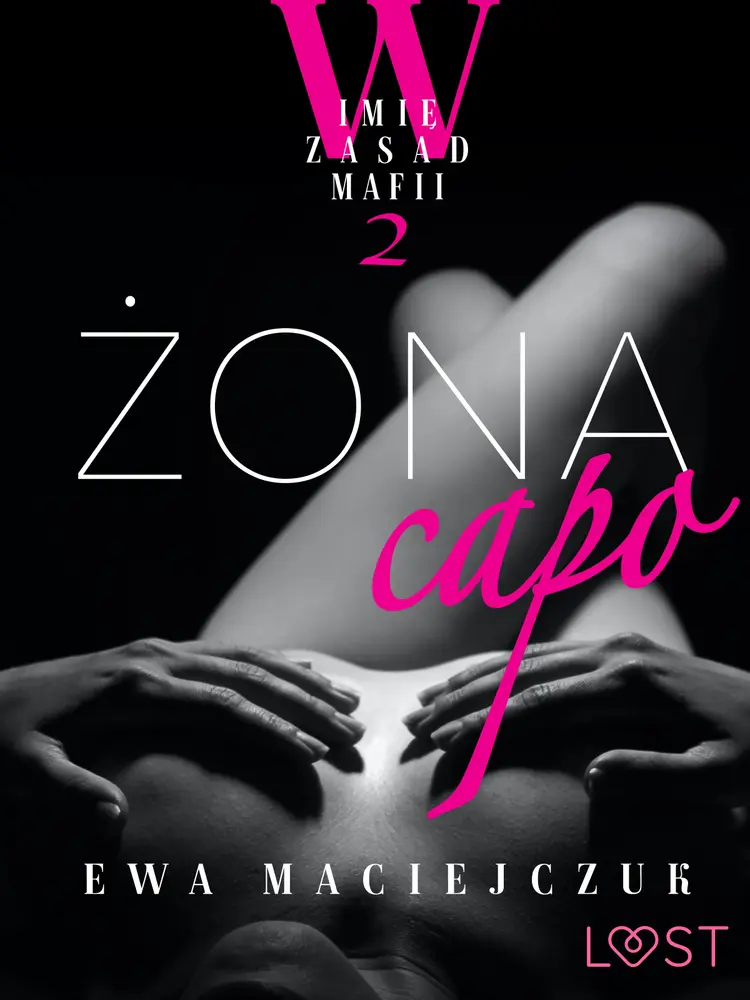 Żona capo - opowiadanie erotyczne af Ewa Maciejczuk