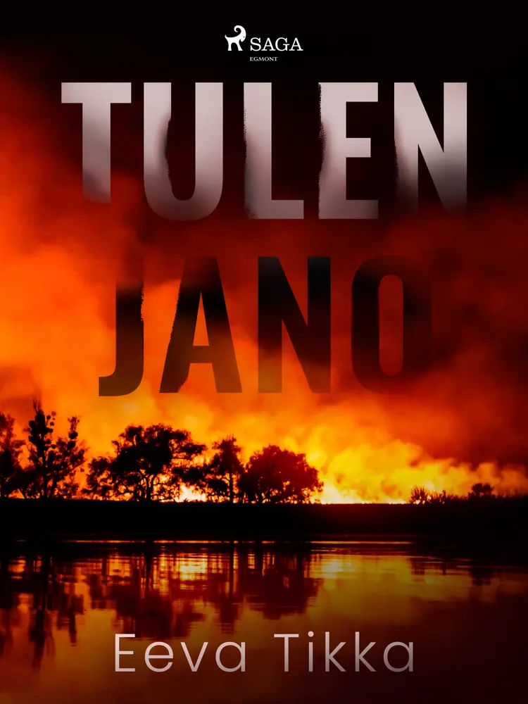 Tulen jano af Eeva Tikka