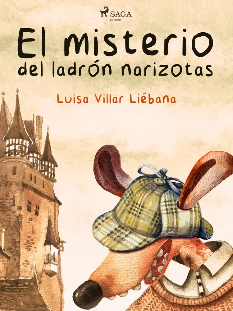 El misterio del ladrón narizotas af Luisa Villar Liébana