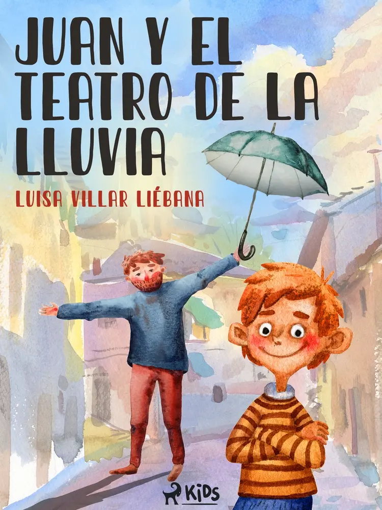Juan y el teatro de la lluvia af Luisa Villar Liébana