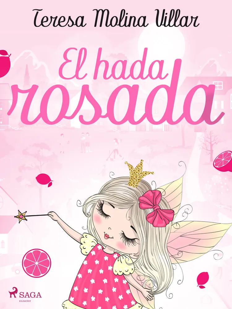 El hada rosada af Teresa Molina Villar