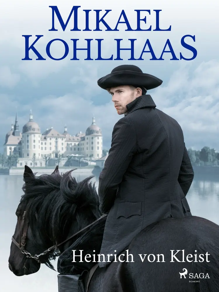 Mikael Kohlhaas af Heinrich Von Kleist