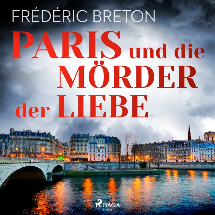 Paris und die Mörder der Liebe af Frédéric Breton