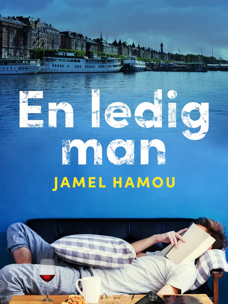 En ledig man af Jamel Hamou