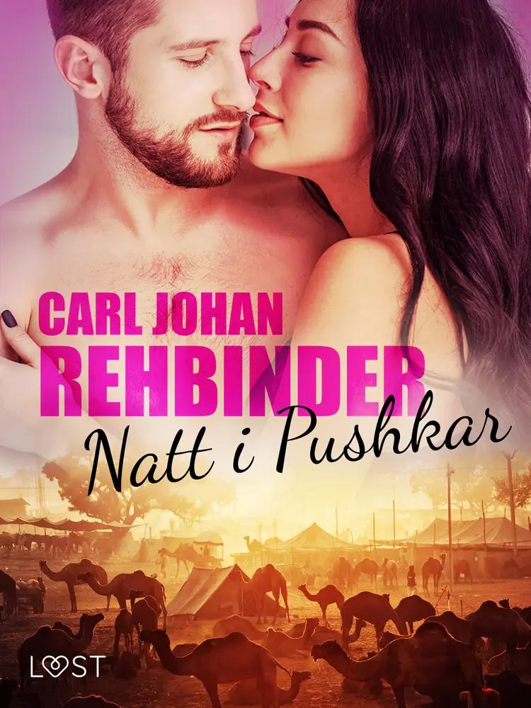 Natt i Pushkar - erotisk novell af Carl Johan Rehbinder
