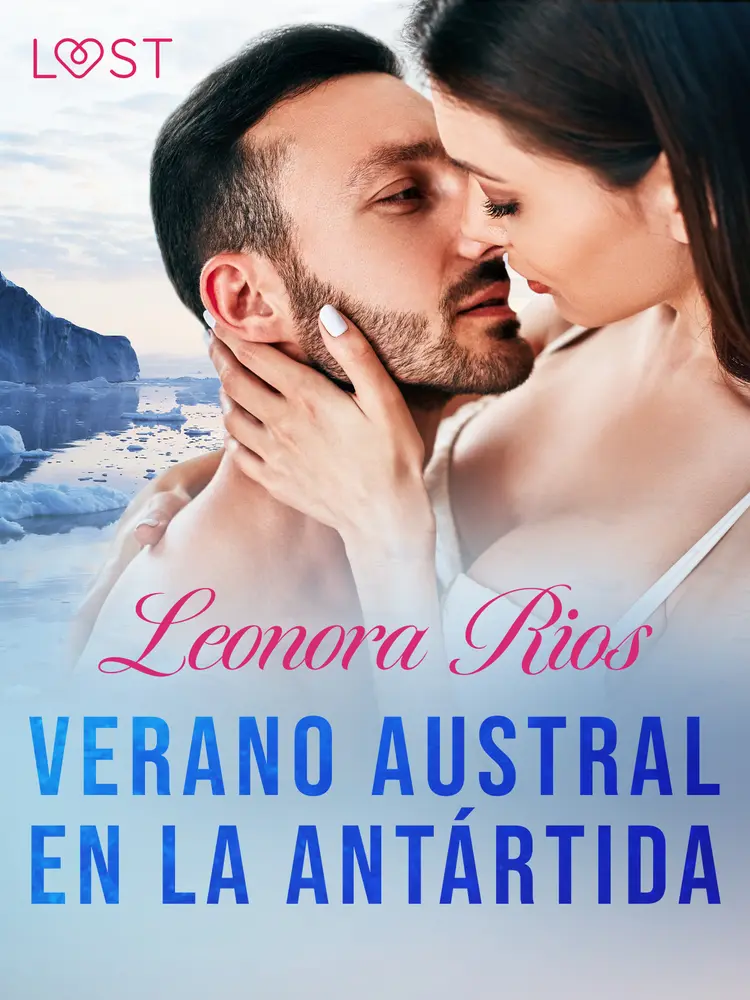 Verano austral en la Antártida af Leonora Ríos